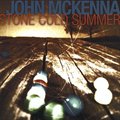 John McKennaČ݋ Stone Cold Summer