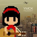 专辑YMCK SONGBOOK -songs before 8bit