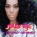 Solangeר I Decided (Remixes)