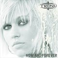 Triinuר Now and Forever