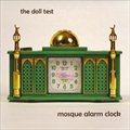 The Doll Testר Mosque Alarm Clock