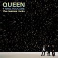 Queen and Paul Rodgersר The Cosmos Rocks