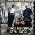 专辑Charlie Row Campo Gang Tapes 2009
