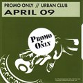 Promo Only Urban Club April