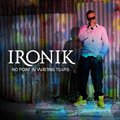 Ironikר No Point In Wasting Tears