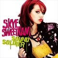 Skye Sweetnamר Sound Soldier(JP Retail)