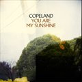 Copelandר You Are My Sunshine