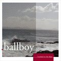 Ballboyר I Worked On The Ships