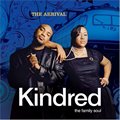 Kindred The Family Soulר The Arrival