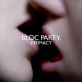 Bloc Partyר Intimacy