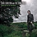 Carl Carlton & The Songdogsר Songs For The Lost And Brave