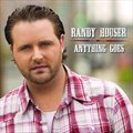 Randy Houserר Anything Goes