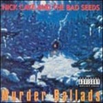 Nick Cave & the Bad SeedsČ݋ Murder Ballads