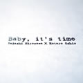 专辑Baby It’s time