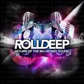 Roll DeepČ݋ Return Of The Big Money Sound 2008