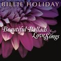Billie Holidayר Beautiful Ballads And Love Songs
