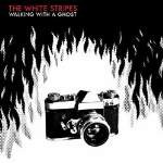 The White Stripes()ר Walking With A Ghost(EP)