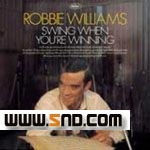 Robbie Williamsר Swing When You Are Winning