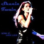 Shania Twainר Send It With Love