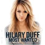 Hilary Duffר Most Wanted
