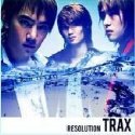 The TRAXר RESOLUTION [Single]