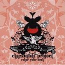 Clazziquai Project (֮ζ)ר color your soul(ɫ)(ձ)
