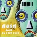 Hushֶӵר On Your Face (EP)