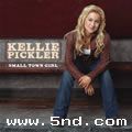Kellie PicklerČ݋ Small Town Girl