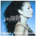 Molly Johnsonר If You Know Love