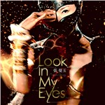 Look In My Eye