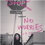 ~Č݋ No Worries