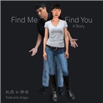 Todd and Jingyuר Find Me Find YouA Story