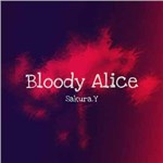 Sakura.Yר Bloody Alice