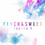 Sakura.Yר Fever&Sweet