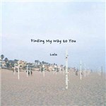 Lulu¶¶ר Finding My Way To Your Heart