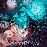 专辑Waiting for you