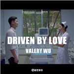 Valery Wuר Driven by love