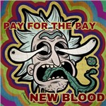 New-Bloodר Pay for the pay