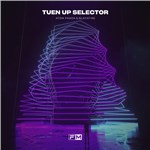 专辑Turn Up Selector