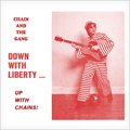 专辑Down With Liberty... Up With Chains!