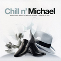 专辑Chill N' Michael-A Chill Out Tribute