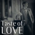 专辑Taste Of Love