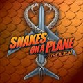 专辑电影原声 - Snakes on a Plane(航班蛇患/空中蛇灾)
