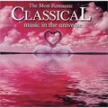 The Most Romantic Classical Music in the Universe CD2