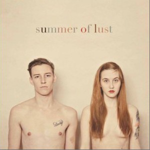专辑Summer Of Lust