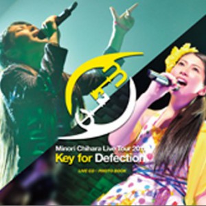Minori Chihara Live Tour 2011 Key for Defection