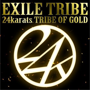 24karats TRIBE OF GOLD (Single)