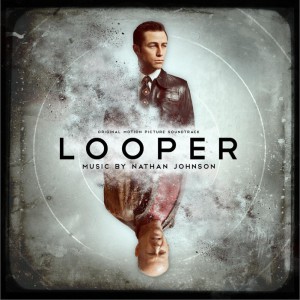 ʹ Looper (Original Motion Picture Soundtrack)