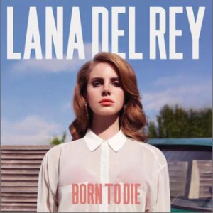 Born To Die (Album Version)
