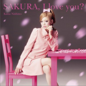 SAKURA, I love you? (Single)